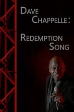 Dave Chappelle: Redemption Song