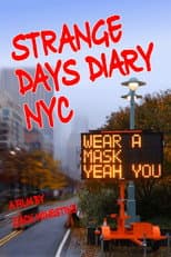 Strange Days Diary NYC