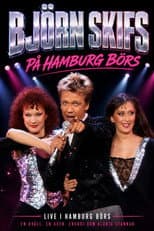 Björn Skifs - På Hamburg Börs