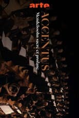 Mendelssohn: Sacred and Secular - The Accentus Choir celebrates its 30th anniversary