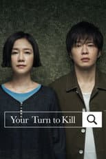 Your Turn to Kill