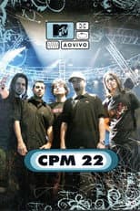 MTV ao Vivo: CPM 22