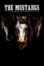 The Mustangs: America's Wild Horses