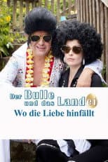 Der Bulle und das Landei - Wo die Liebe hinfällt