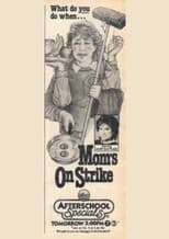 Mom's on Strike
