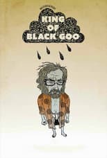 The King of Black Goo