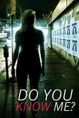 Do You Know Me?