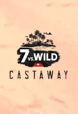 7 vs. Wild: Castaway