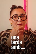 Una tarda amb...