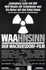 WAAhnsinn - der Film