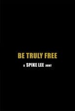 Be Truly Free