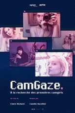 Cam Gaze - À la recherche des premières "camgirls"