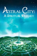 Astral City: A Spiritual Journey