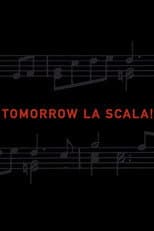 Tomorrow La Scala!