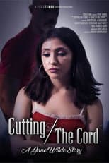 Cutting the Cord: A Jane Wilde Story