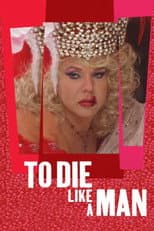 To Die Like a Man