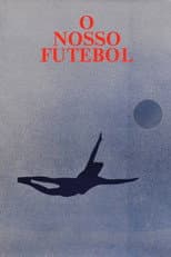 O Nosso Futebol