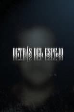 Detrás del espejo