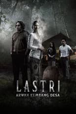 Lastri: Arwah Kembang Desa