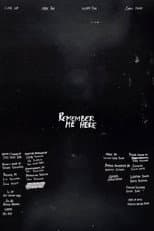 Remember Me Here