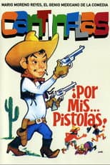 Por mis pistolas