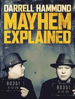 Darrell Hammond: Mayhem Explained