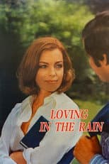Loving in the Rain
