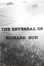 The Reversal of Richard Sun