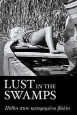 Lust in the Swamps