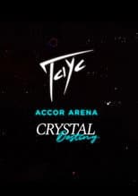 TAYC Accor Arena CRYSTAL DESTINY