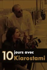 10 Days with Kiarostami