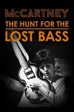 McCartney: The Hunt for the Lost Bass