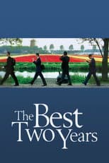 The Best Two Years