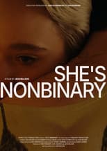 She's Nonbinary