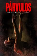 Párvulos: Children of the Apocalypse
