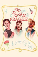 Up, Down, Fragile