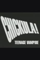 Chickula! Teenage Vampire