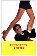 Illegally Yours