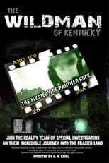 The Wildman of Kentucky: The Mystery of Panther Rock