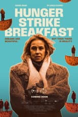 Hunger Strike Breakfast