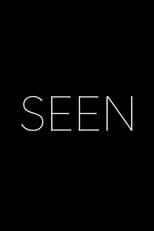 Seen