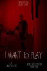 I Want to Play