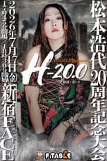 Hiroyo Matsumoto 20th Anniversary Show "H-20.0"