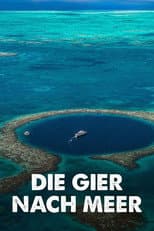 Die Gier nach Meer: Wie der Mensch die Ozeane ausbeutet