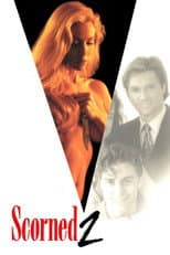 Scorned 2