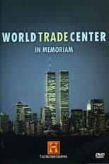 World Trade Center: In Memoriam