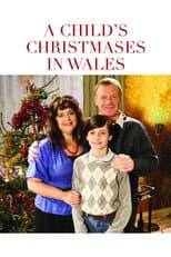 A Child's Christmases in Wales