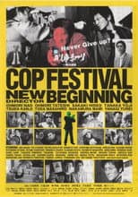Cop Festival: New Beginning