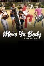 Move Ya Body: The Birth of House