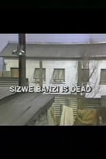 Sizwe Bansi Is Dead